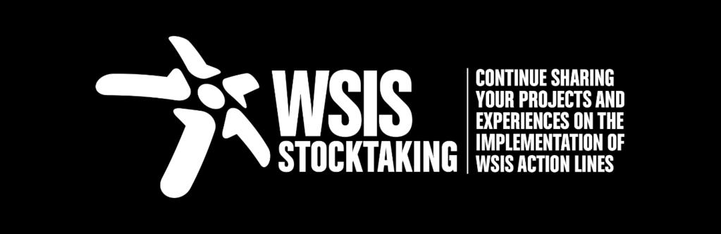 encourages all stakeholders to submit ICT-related projects and initiatives to the WSIS Stocktaking platform.