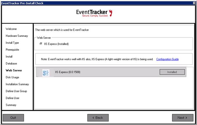 Figure 139 If IIS Express is installed, then Define User page displays if EventTrackerAdmin user is not created otherwise Summary page displays.