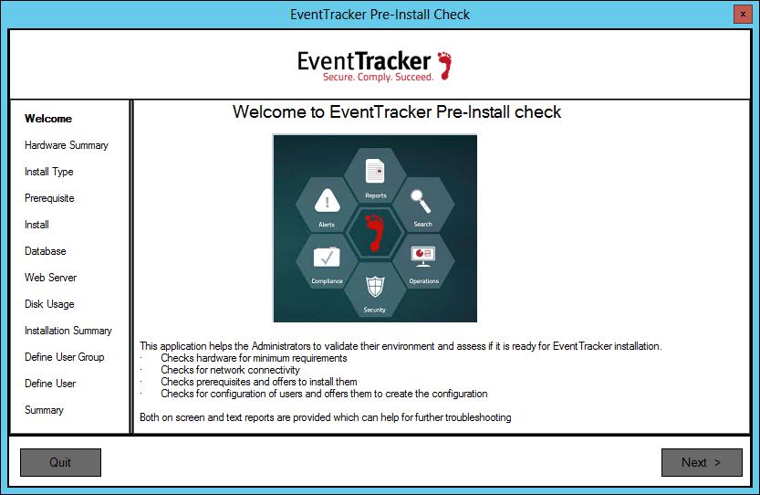 EventTracker Pre-Install Check window displays. Figure 68 2. Click the Next > button. Hardware Summary pane displays.