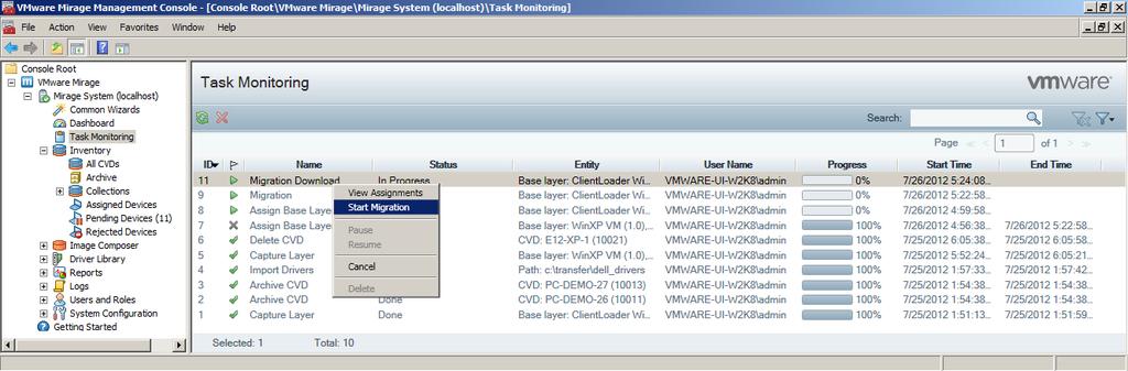 Windows 7 Migration To migrate all eligible CVDs in the task: 1. In the Mirage Management Console, select Task Monitoring.