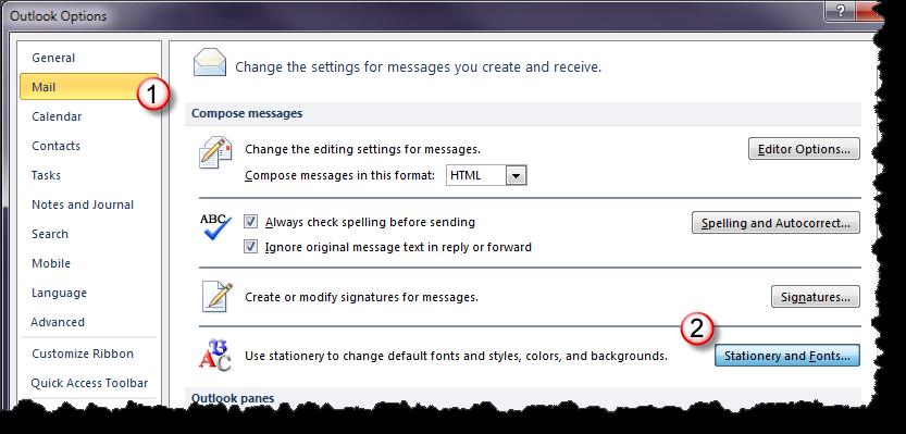 The Outlook Options window opens. 1. Select the Mail button. 2. Select the Stationary and Fonts button.