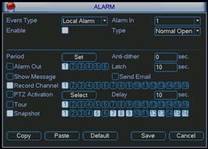 If you have enabled these two types at the same time, system can activate the activation snapshot when alarm occurs, and otherwise system just operates the schedule snapshot. 2.5.