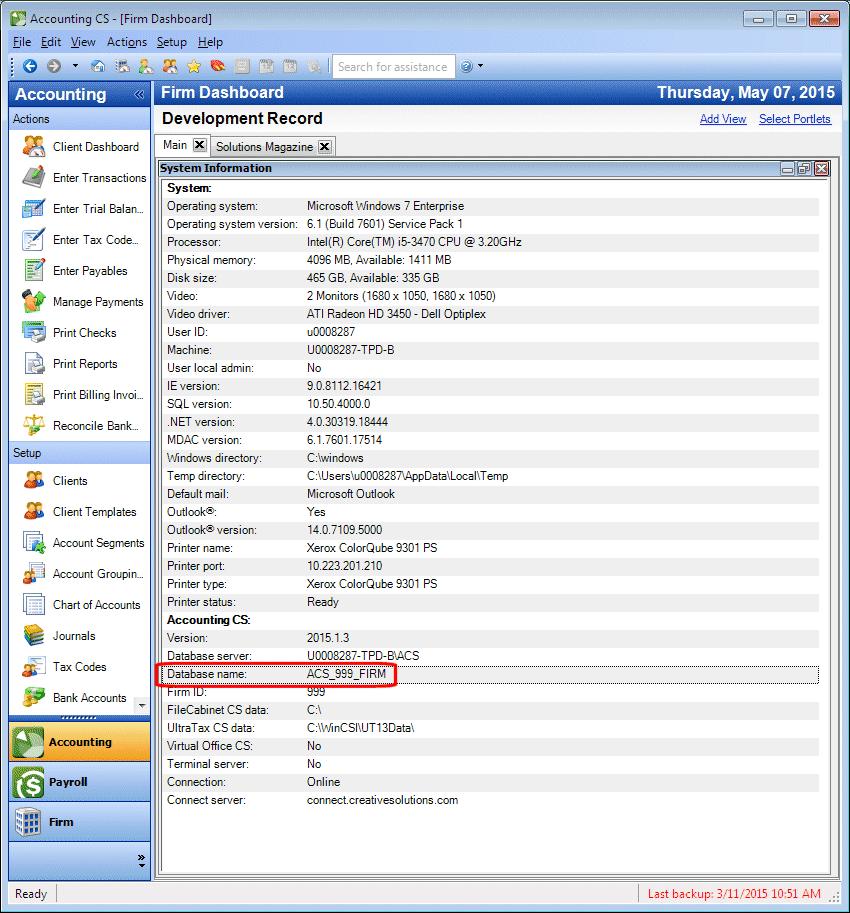 Overview 2. In the Accounting CS section of the System Information portlet, check the name in the Database name field. 3.