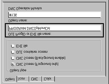 B-63214EN/01 6. CUSTOMIZATION 5. Enter a value in "OLE ProgID or EXE file name:".