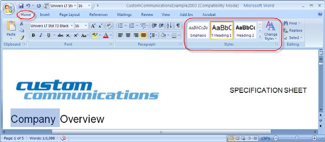 Word 2007 Headings Select the Home Ribbon in Word 2007 and select the proper heading from the styles group (See Figure 2.
