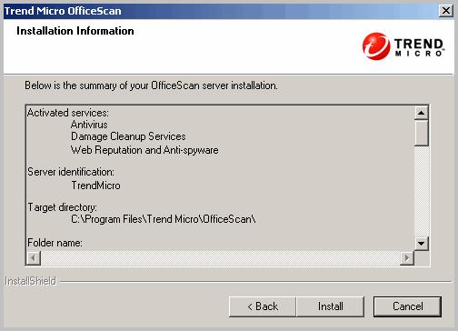 Trend Micro OfficeScan 10 Service Pack 1 Installation and Upgrade Guide Installation Information FIGURE 2-22.