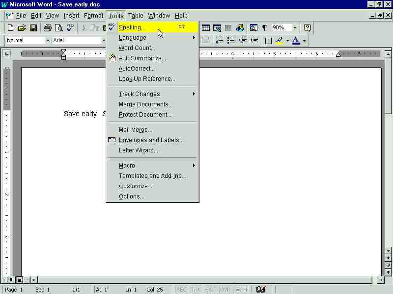 Spell Check Pull-Down Menu 16 Spell Checking: 1. Click Tools, then Spelling (ALT+T, S) or press F7 2.