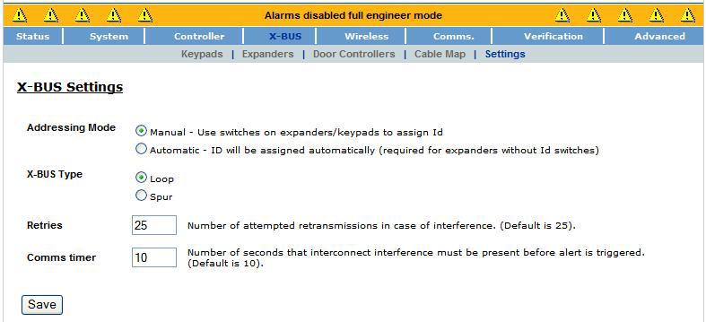 Engineer programming via the browser Wireless 15 Addressing Mode X-BUS Type Retries Comms Timer Select if expanders/keypads are either manually or automatically addressed on the X-BUS.