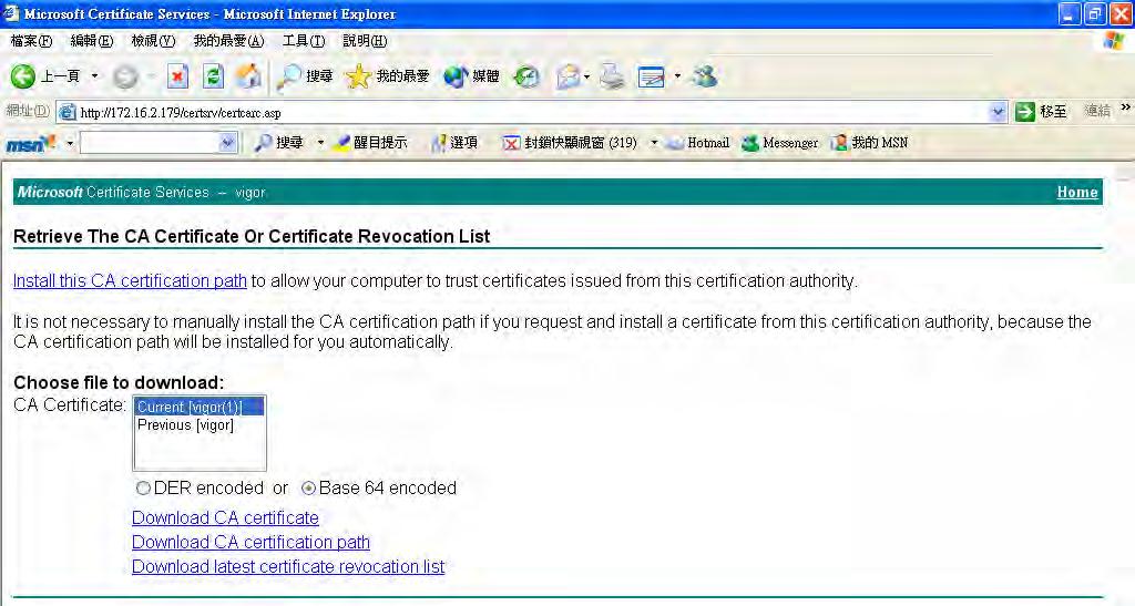 2. In Choose file to download, click CA Certificate Current and Base 64 encoded, and Download CA