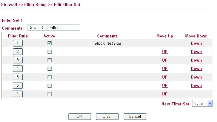 Filter Rule Active Comment Move Up/Down Next Filter Set Click a button numbered (1 ~ 7) to edit the filter rule. Click the button will open Edit Filter Rule web page.