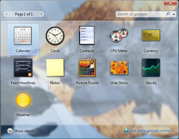 Gadgets range from news feeds to calendars and clocks to slide shows. Tips and Tricks At first, Windows Vista included less than a dozen gadgets.