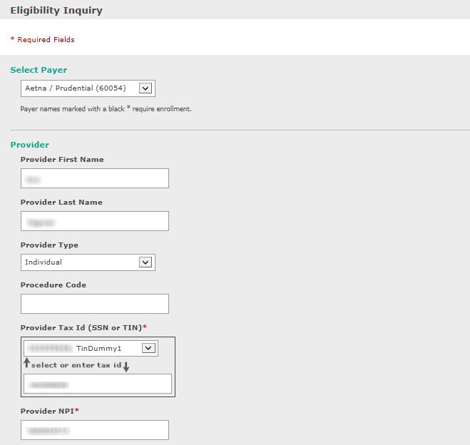 Eligibility Selecting the Eligibility Inquiry menu ptin directs the user t the Eligibility Inquiry search screen. Eligibility infrmatin prvided is limited t the infrmatin prvided by the payer.