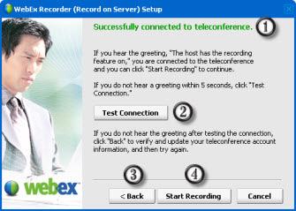 Chapter 2: Recording meetings 4 Specify the following information for your teleconference service: Dial-in number: (Required) The number to dial to connect to your teleconference service.
