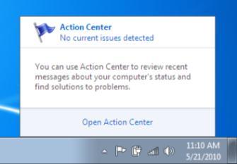 The Action Center consolidates message traffic from key Windows maintenance and security features, including Windows Defender and User