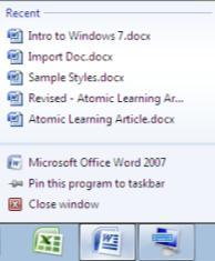 Right-clicking a program icon in the taskbar provides an expanded menu with a variety of options depending on the application itself.