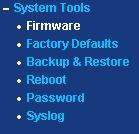 4.7.1 Firmware Figure 4-25 The System Tools menu Selecting System Tools > Firmware allows you to upgrade the AP to the most recent version of firmware on the screen below (Figure 4-26).