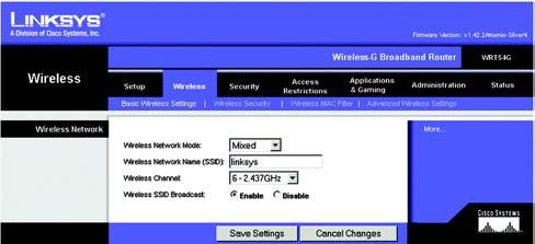 The Wireless Tab - Basic Wireless Settings The basic settings for wireless networking are set on this screen. Wireless Network Mode.