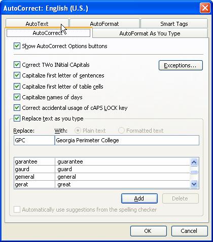 Click the Drop-down arrow and Click Insert AutoCorrect Word automatically corrects common spelling and grammatical errors as you type.