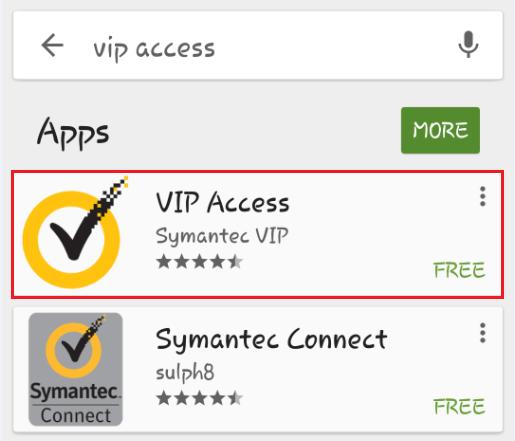 Registration instructions for smartphone or mobile devices 1. On your mobile device, launch the appropriate app store to install the VIP Access app.