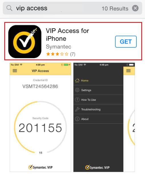 NOTE: Symantec VIP is available on most devices: iphone and ipad running ios 7.0 and higher Android running v4.0 and higher Windows phone running 7.5, 8, and 8.