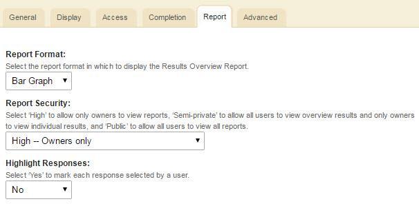 Forms & Surveys Blackboard Web Community Manager Report Tab On the Report tab you can select a report format, manage report security and choose to highlight responses.