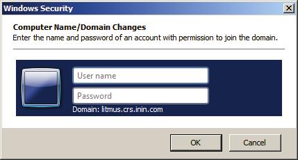 Member of: Click the Domain radio button and type the domain name. 5. Click OK. The Windows Security dialog box opens. 6.