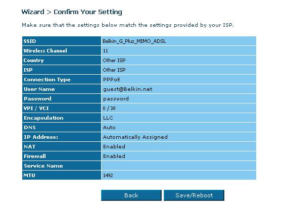 Configuring Your Router with the Setup Wizard 7. Double-check the settings shown on the following screen.