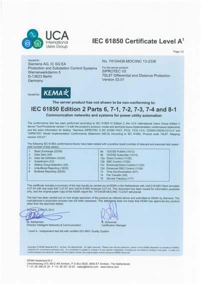 Innovation Highlights....4.5.6.7.8.9....4 IEC 6850 Simply usable Siemens, the pioneer of IEC 6850 makes the full potential of this global standard simply usable for you.