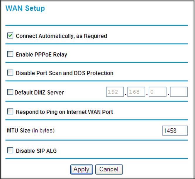 WAN Setup To view or change the WAN settings: 1. Log in to the wireless modem router at its default LAN address of http://192.168.0.