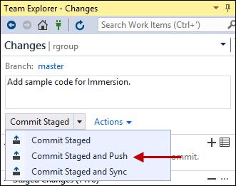 31. Click the dropdown arrow to the right of the Commit Staged button and select Commit Staged and Push. This sends your changes up to Visual Studio Team Services.