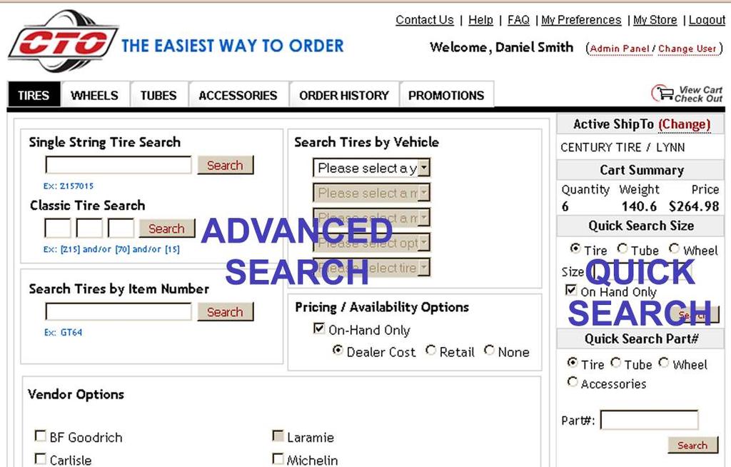 5 TIRES SEARCH 5.1 HOW DO I FIND TIRES? CTO gives you powerful tools to find the right tire - every time.