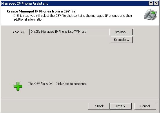 Managed IP Phone Assistant - Import Managed IP Phones from a CSV List The assistant will warn you if it encounters errors while parsing the CSV file, providing an Errors button on the dialog.