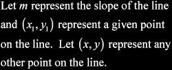 Write an equation of a line, given its slope and a point on the line. Write an equation of a line, given its slope and a point on the line.
