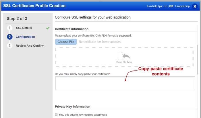 SSL Certificate Profile Declare SSL materials used by your web applications on client-side. Go to Web Applications > SSL Certificates and click the New SSL Profile button.