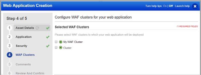 It s possible for multiple WAF clusters to monitor the same web application.