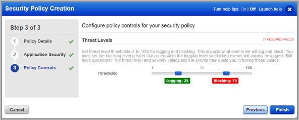 Go to Security > Policies and click the New Policy button. Our wizard will help you with the settings.