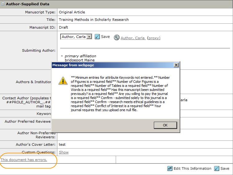 Clarivate Analytics ScholarOne Manuscripts Administrator User Guide Page 103 4. Click the This document has errors message to see a screen listing the errors. 5. Click OK. 6.