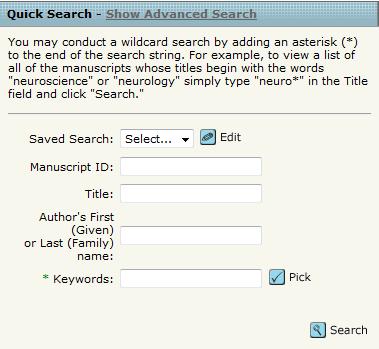 Select an action from the Take Action drop-down list to access the Manuscript Details. Use the Quick Search 1.