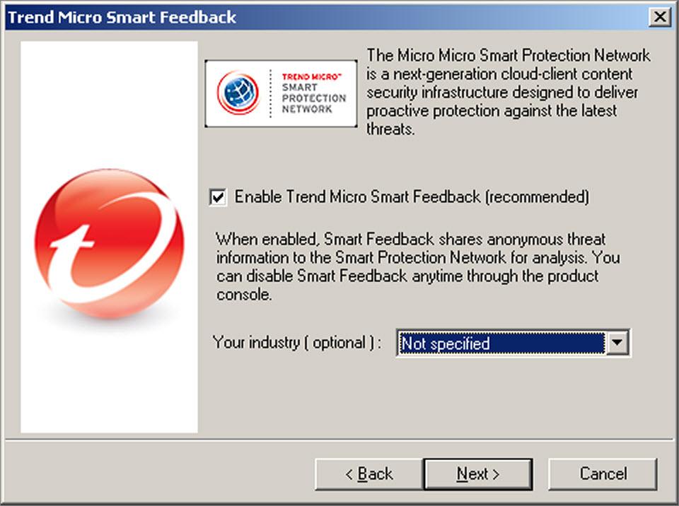 Installing Trend Micro Control Manager for the First Time 3. Click Next. The Trend Micro Smart Feedback screen appears. FIGURE 3-6. Smart Protection Network settings 4.