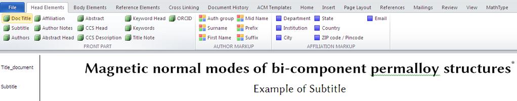 How to apply styles on respective elements through ACM Template This section describes the template menu and its specific functions in the ACM template.