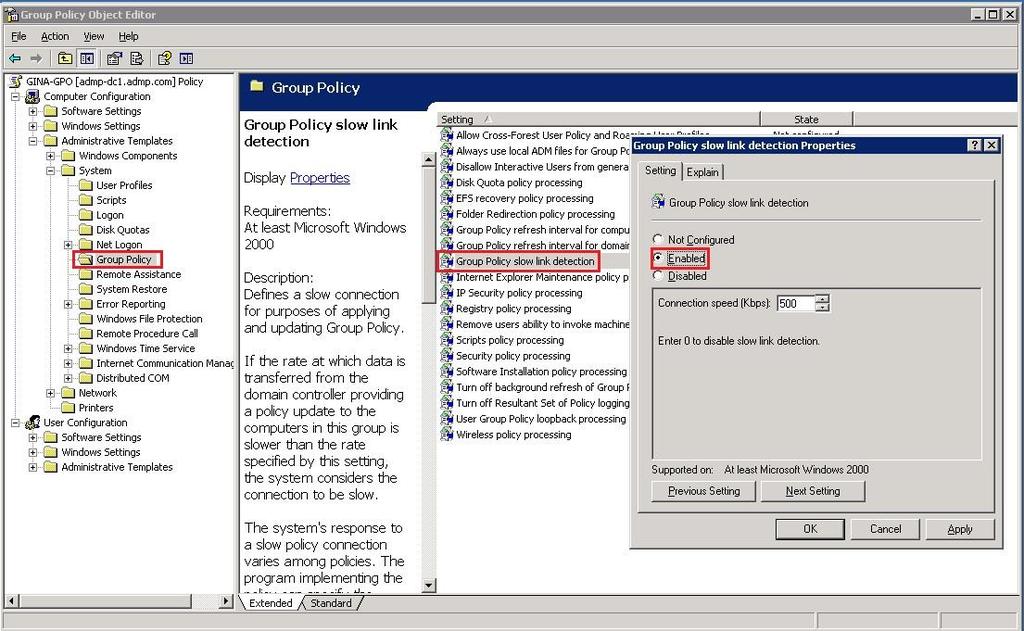iii. Group Policy Double click Group Policy slow link detection and Enable it. Click Apply, and then OK.