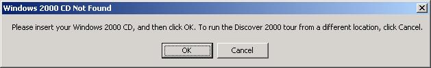 If you do not have the CD in your drive you may see the following dialog box displayed.