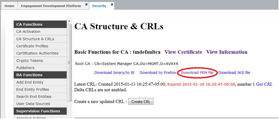 User and device administration Note: If System Manager is the Certificate Authority for both Session Manager and Presence Services, then there is no need to repeat this task if it was already