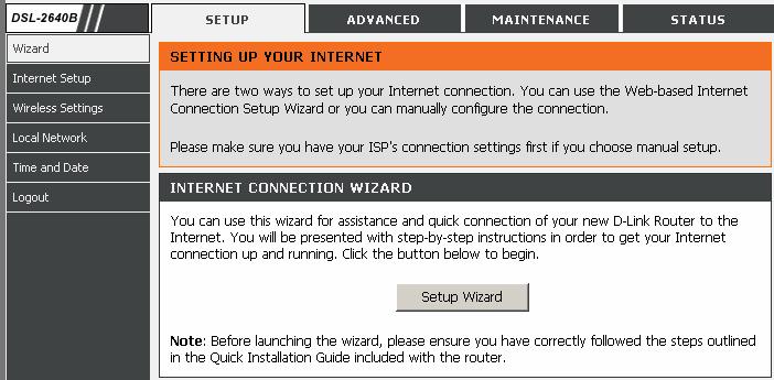 Wizard SETUP Wizard enables fast and accurate configuration of Internet connection and other important parameters. The following sections describe these various configuration parameters.