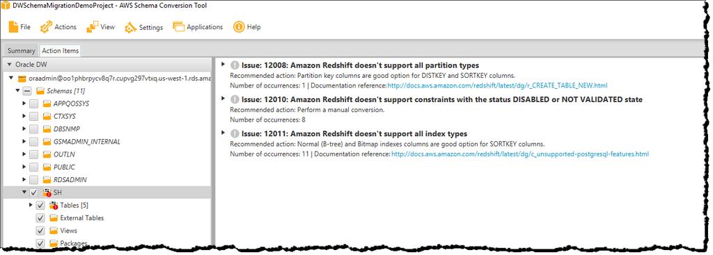 8. 9. Step 5: Use AWS SCT to Convert the Oracle Schema to Amazon Redshift Choose the Action Items tab.