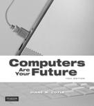 Computers Are Your Future Tenth Edition Chapter 3: Wired & Wireless Communication Copyright 2009