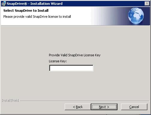 In the license key window (Figure 18), type in the license key for SnapDrive and