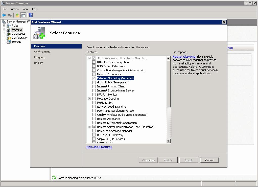 2. In the Add Features Wizard, click Failover Clustering Install (Figure 41). Figure 41 Add Features window 3. Follow the instructions in the wizard to complete the installation of the feature.