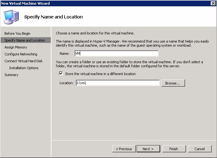 5. On the Specify Name and Location page (Figure 44), specify a name for the virtual machine, such as VM.