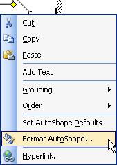 Auto-Shapes 1. Select the AutoShape > Right click inside the AutoShape for context menu > Format AutoShape (Figure 26) 2.